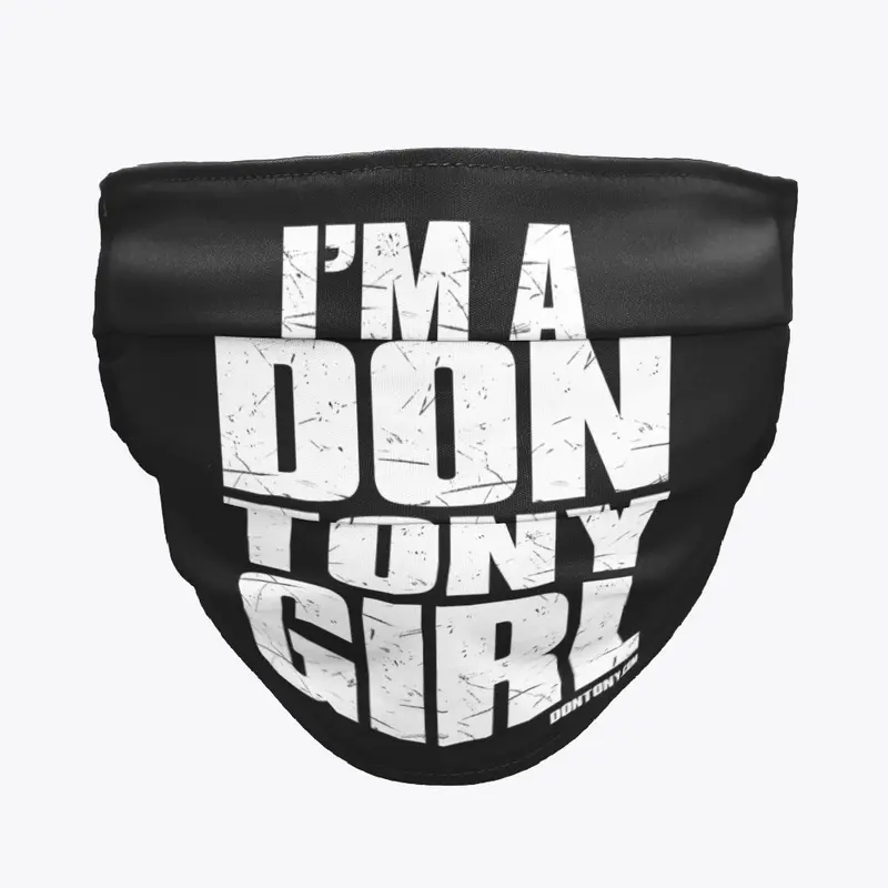 I'm A Don Tony Girl!