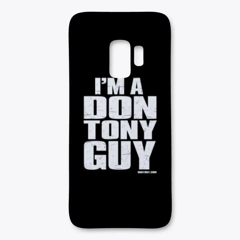 I'm A Don Tony Guy!